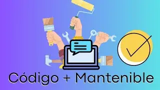 🚀 Cómo puedo mejorar la mantenibilidad de mi código?