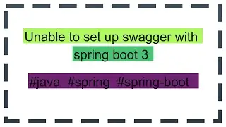 Unable to set up swagger with spring boot 3