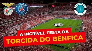 A INCRÍVEL FESTA DA TORCIDA DO BENFICA NA CHAMPIONS LEAGUE | Canal Arquibancada