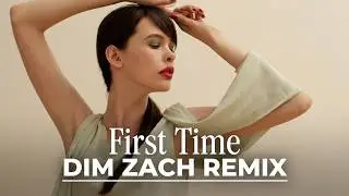 Jaques Le Noir - First Time (Dim Zach Remix)