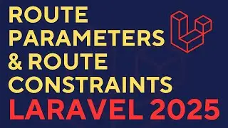 #07 Laravel Route Parameters & Constraints Explained | Dynamic Routing in Laravel