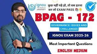 BPAG 172 | Governance : Issues and Challenges | Bpag 172 Most Important Questions December Exam 2025