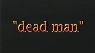 ROT   Dead Man