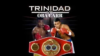 Felix Trinidad vs Obar Carr full fight highlights 1994-12-10