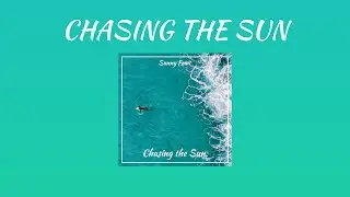 SUNNY FRUIT &ndash; CHASING THE SUN [OFFICIAL MUSIC VIDEO] 🔥 Background Music 🔴 Happy Music ▶️ Upbeat