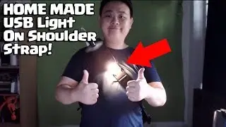 Home Made USB Path Light on Shoulder strap (DIY)
