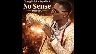 Young Dolph x Key Glock (P.R.E) - No Sense | Late Night Edition (The Cheff Remix 2025)