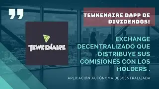 Tewkenaire gu&iacute;a de como funciona el contrato