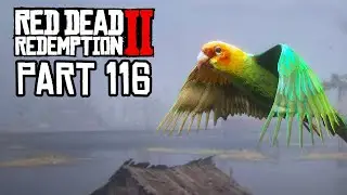 Red Dead Redemption 2 | 100% Completion Walkthrough | Part 116 - The Carolina Parakeet