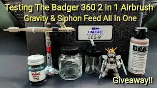 Testing The Badger 360 Airbrush - A Gravity & Siphon Feed All In One Airbrush