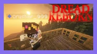 The Scariest Minecraft Modpack Yet!!!!!- [DREAD REBORN]
