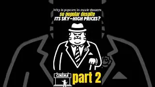 WHY IS POPCORN SO POPULAR DESPITE ITS SKY-HIGH PRICES?-PART2 #economy #savemoneytips #price