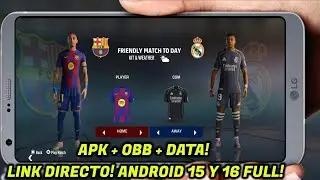 Instalar FC 26 mod fifa 16 nuevos fichajes (Apk obb, data)✅ ANDROID 13, 14, 15 y 16 (Link Directo)