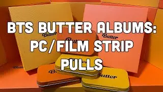BTS BUTTER ALBUMS: PC/FILM STRIP PULLS