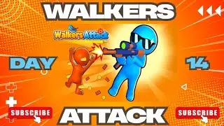 Walkers Attack &ndash; Day 14 | Gaming with Dr. Fj