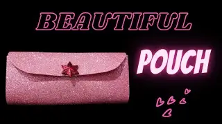 How to make a beautiful foam pouch |CraftyHippo |
