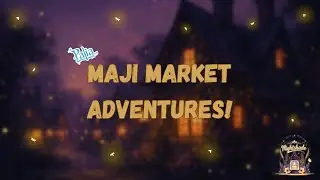 Maji Market Adventures 🌙 | Cozy Fishing, Plushies & Cottagecore Gaming