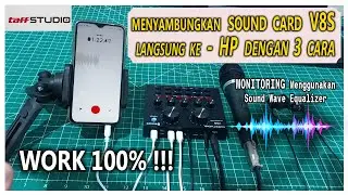 Cara menghubungkan soundcard V8 langsung ke HP dengan 3 cara mudah | Work 100%