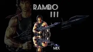 Mix Music Rambo Theme song  (HD mix )