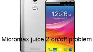 Micromax Canvas Juice 2 Problem Solve 100%