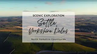 Settle, Yorkshire - 4K Aerial Drone Footage & Relaxing Music