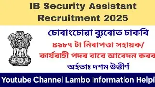 IB Security Assistant Recruitment 2025 &ndash; 4987 Posts, Online Apply, #job #online #assam #update 