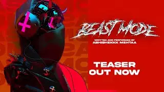 BEAST MODE   |   TEASER   |   ABHISHEKKK MEHTAA      #beastmode #abhishekkk #mehtaa