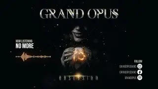 Grand Opus - No More (Obsession EP)
