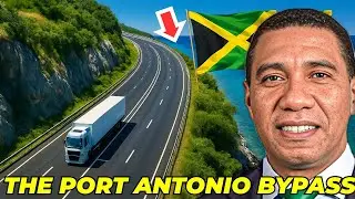 Jamaica's $81 Million Port Expansion: The Port Antonio Bypass