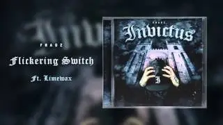 Fragz & Limewax - Flickering Switch