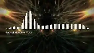 Mountkid - Elite Four [Unite EDM]