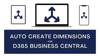 D365 Business Central | Auto Create Dimensions (ACD)