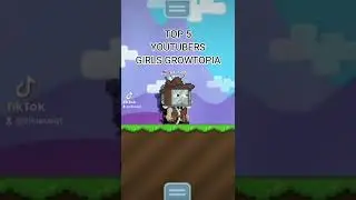 Top 5 Famous Youtubers girls Growtopia