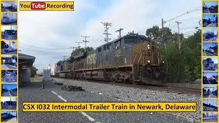 CSX I032 Intermodal Trailer Train in Newark, Delaware - YouTube Recording