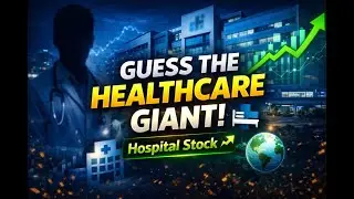Guess This Healthcare Giant Before the End! 🏥📈 | Hidden Hospital Stock?