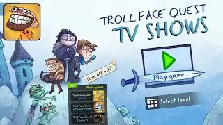 Troll Face Quest TV Shows - Gameplay (Android)