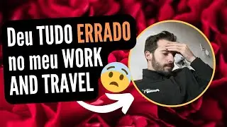 MEU WORK AND TRAVEL EST&Aacute; EM RISCO?! Problemas no emprego 😱