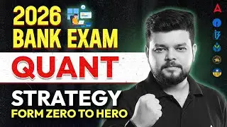 Bank Exams 2026 Preparation Strategy | Quant from Zero to Hero | Complete Plan by Siddharth Sir