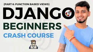 Django Views simplified | Python Django Crash Course | Learn Django 5 (Part 6) || Code with SJ