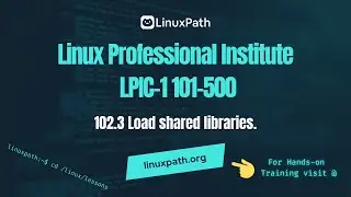 LPIC-1 101-500 Full Course - 102.3 Load shared libraries.