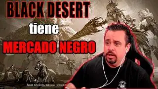Hablemos del MERCADO NEGRO en BLACK DESERT ONLINE #BDO #Sneit