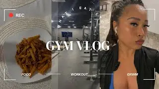 Come to the Gym with me 🎧ྀི | Realistic GRWM + What I Eat