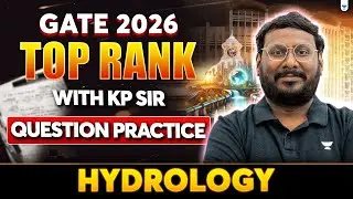GATE 2026 Questions | Hydrology | Explained by KP Sir