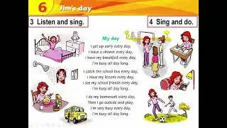 Level 3 - Unit 6 - Part C (Song) - My day