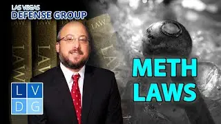 Penalties if busted for methamphetamine in Las Vegas? Advice from an attorney