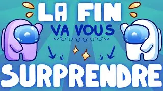 UNE FIN DE PARTIE SURPRENANTE - Among us