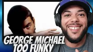 OH YEAH!| FIRST TIME HEARING George Michael - Too Funky REACTION