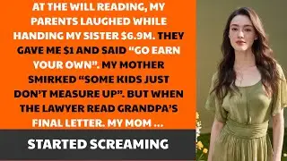 At The Will Reading, My Parents Laughed While Handing My Sister $5 M. Then Gave Me $1 And Said.