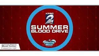KPRC 2, Gulf Coast Regional Blood Center team up for 24th annual Summer Blood Drive