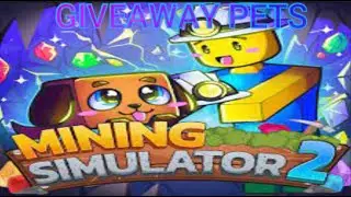 🔴Roblox Mining Simulator 2 Giveaway  Pets Live! 🔴